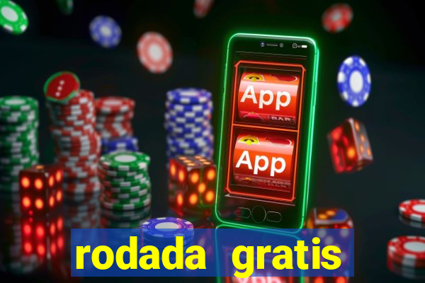 rodada gratis estrela bet