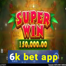 6k bet app