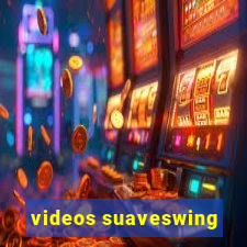 videos suaveswing