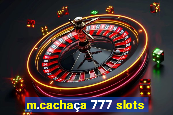 m.cachaça 777 slots