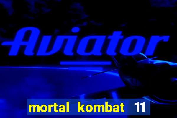 mortal kombat 11 apk android