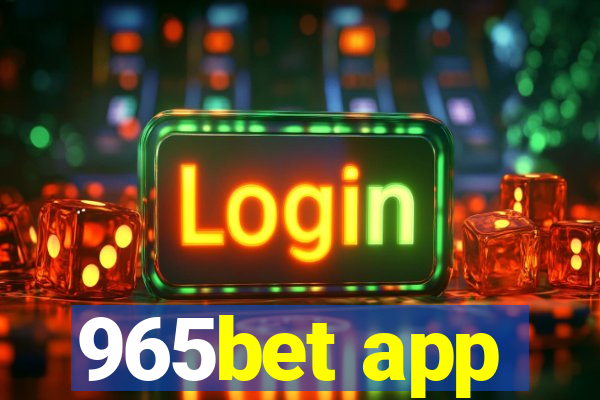 965bet app