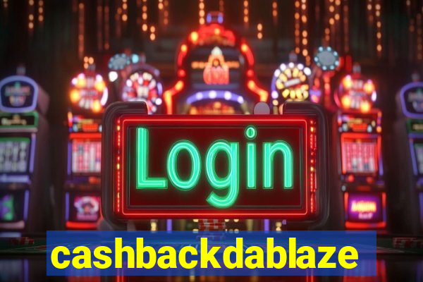 cashbackdablaze