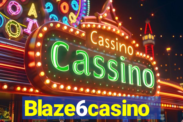 Blaze6casino