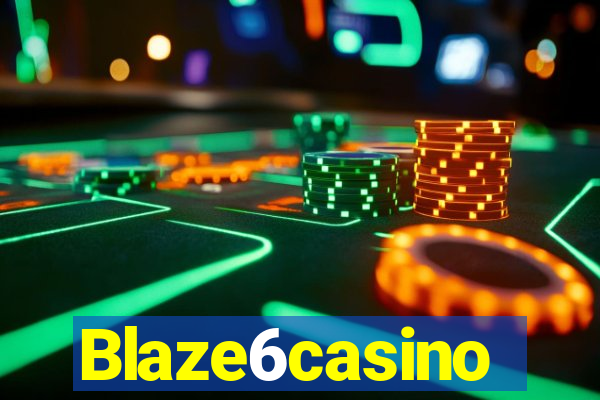 Blaze6casino