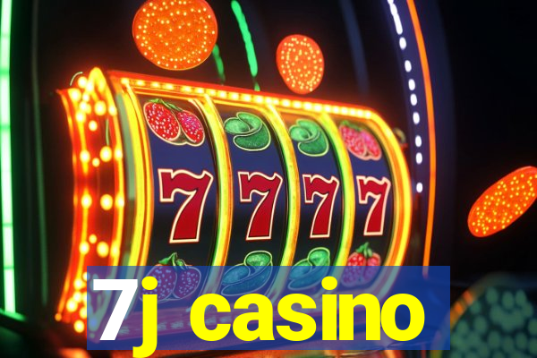 7j casino