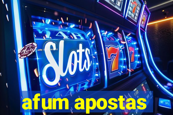 afum apostas