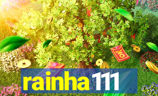 rainha111