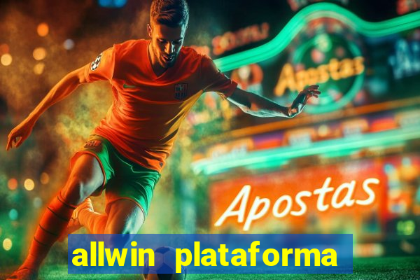 allwin plataforma de jogos