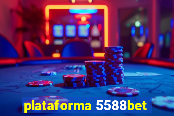 plataforma 5588bet