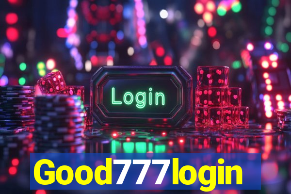 Good777login