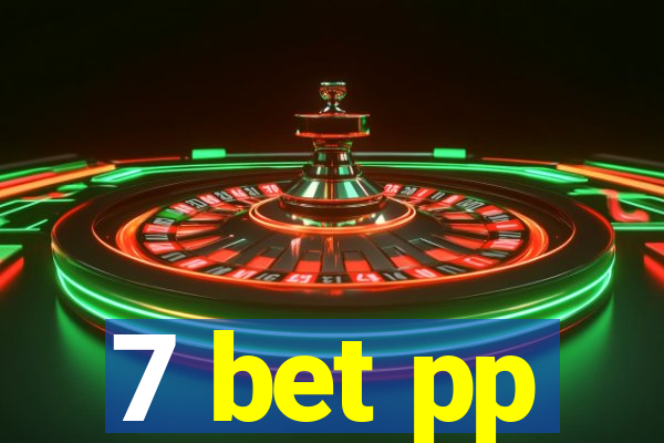 7 bet pp