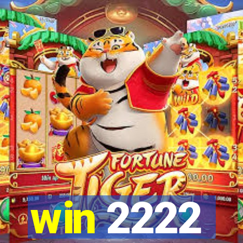 win 2222