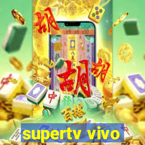 supertv vivo