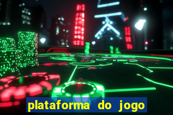 plataforma do jogo do tigre que da bonus no cadastro