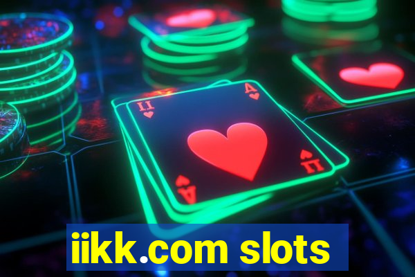 iikk.com slots