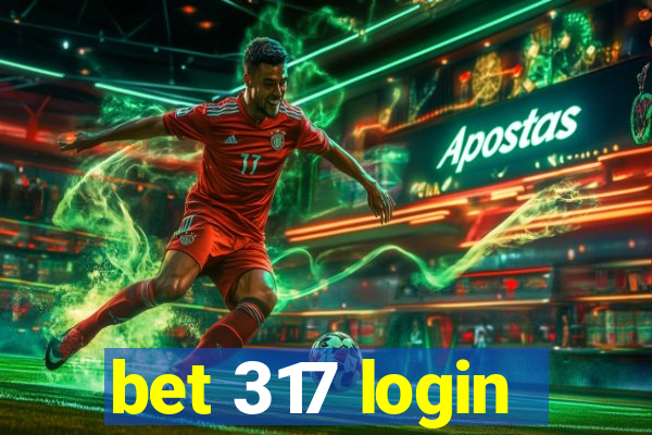 bet 317 login