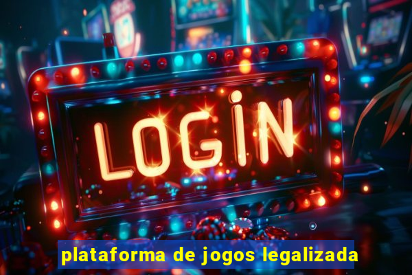 plataforma de jogos legalizada