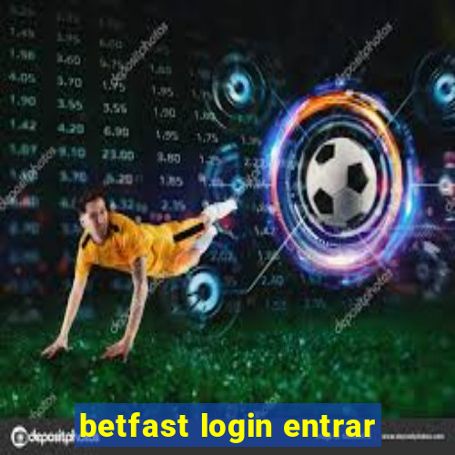 betfast login entrar