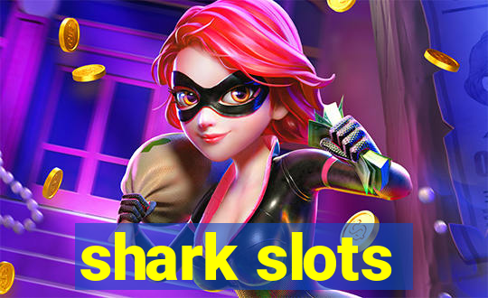 shark slots