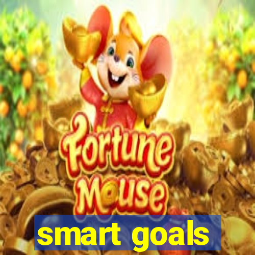 smart goals