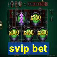 svip bet