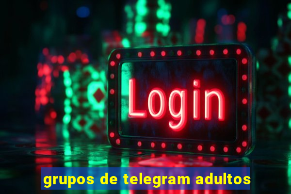 grupos de telegram adultos