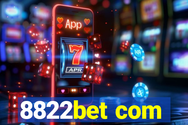 8822bet com