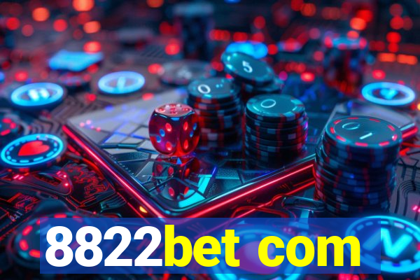 8822bet com