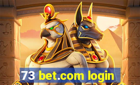 73 bet.com login