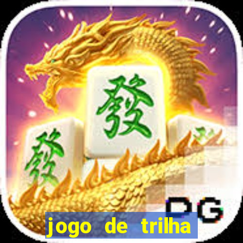 jogo de trilha para imprimir