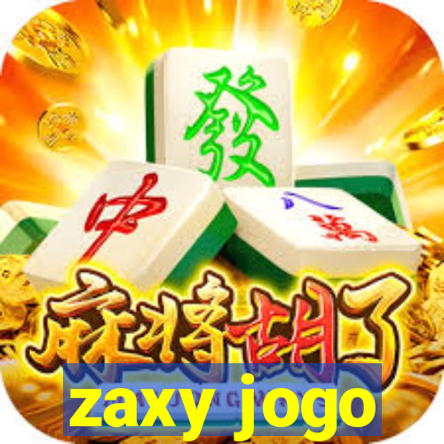 zaxy jogo