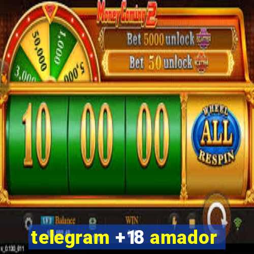 telegram +18 amador