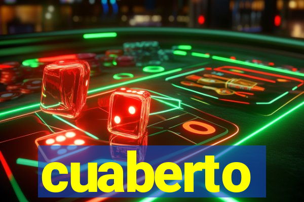 cuaberto