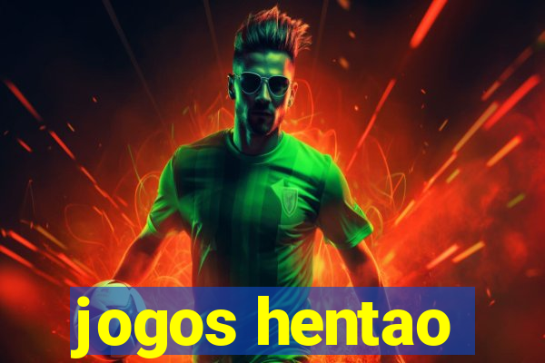 jogos hentao