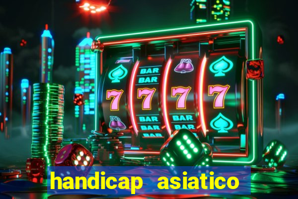 handicap asiatico 0.0 -0.5