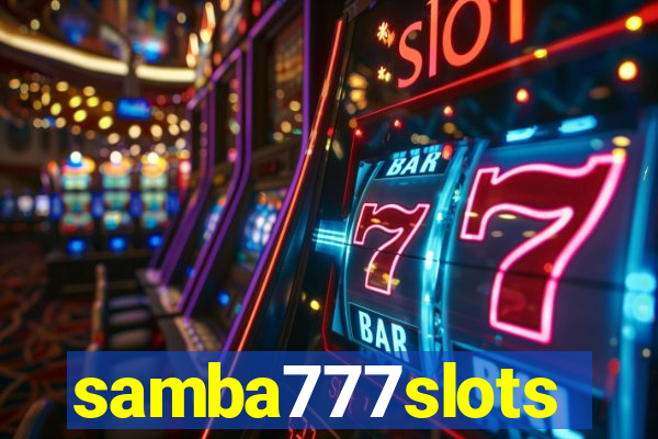 samba777slots