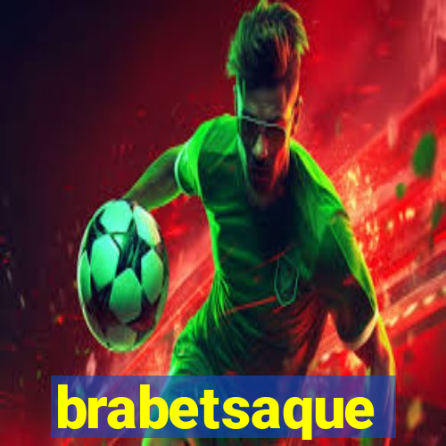 brabetsaque