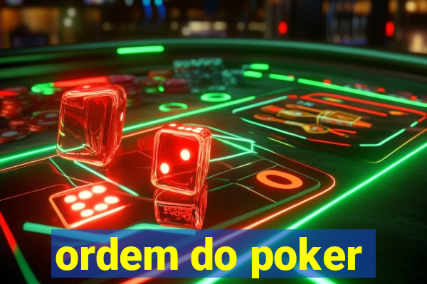 ordem do poker