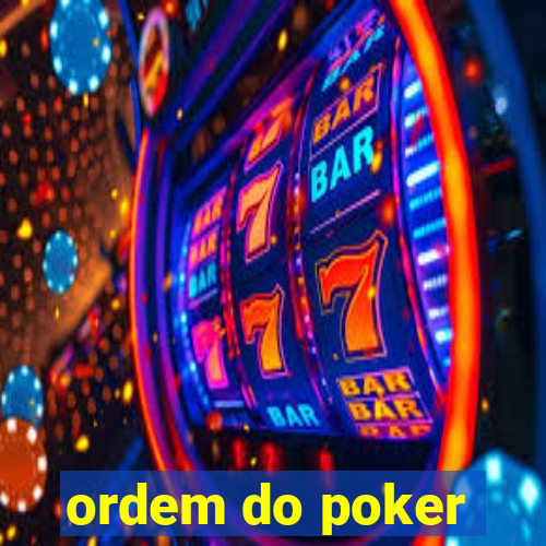 ordem do poker