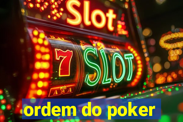 ordem do poker