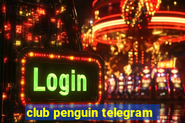 club penguin telegram