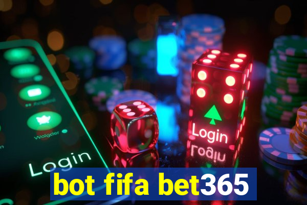 bot fifa bet365