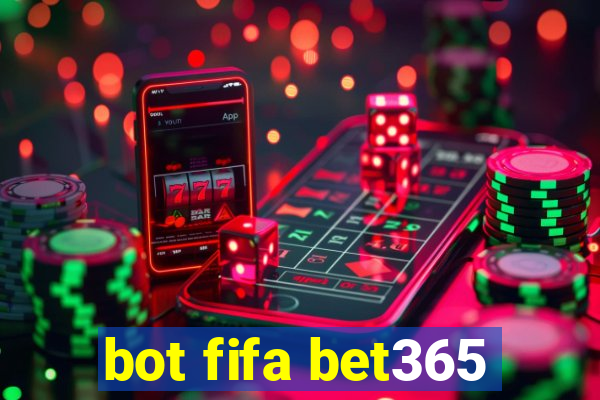 bot fifa bet365