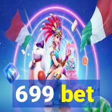 699 bet