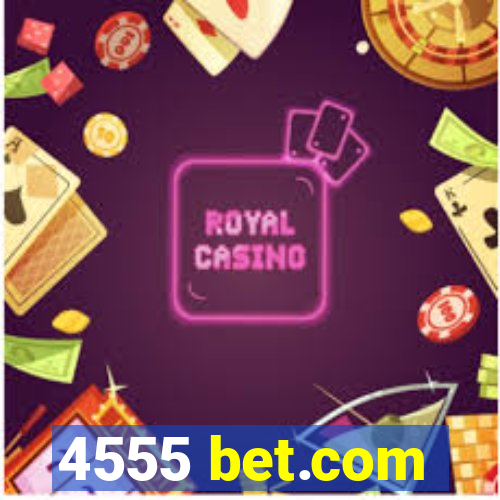 4555 bet.com