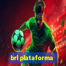 brl plataforma