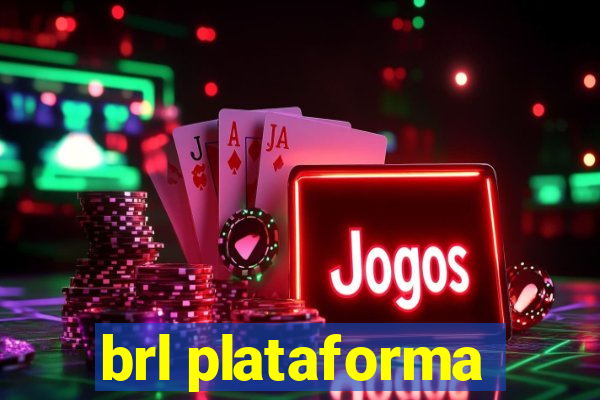 brl plataforma