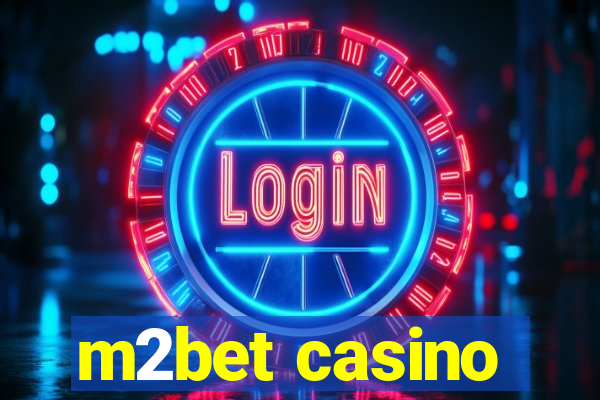 m2bet casino