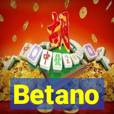 Betano